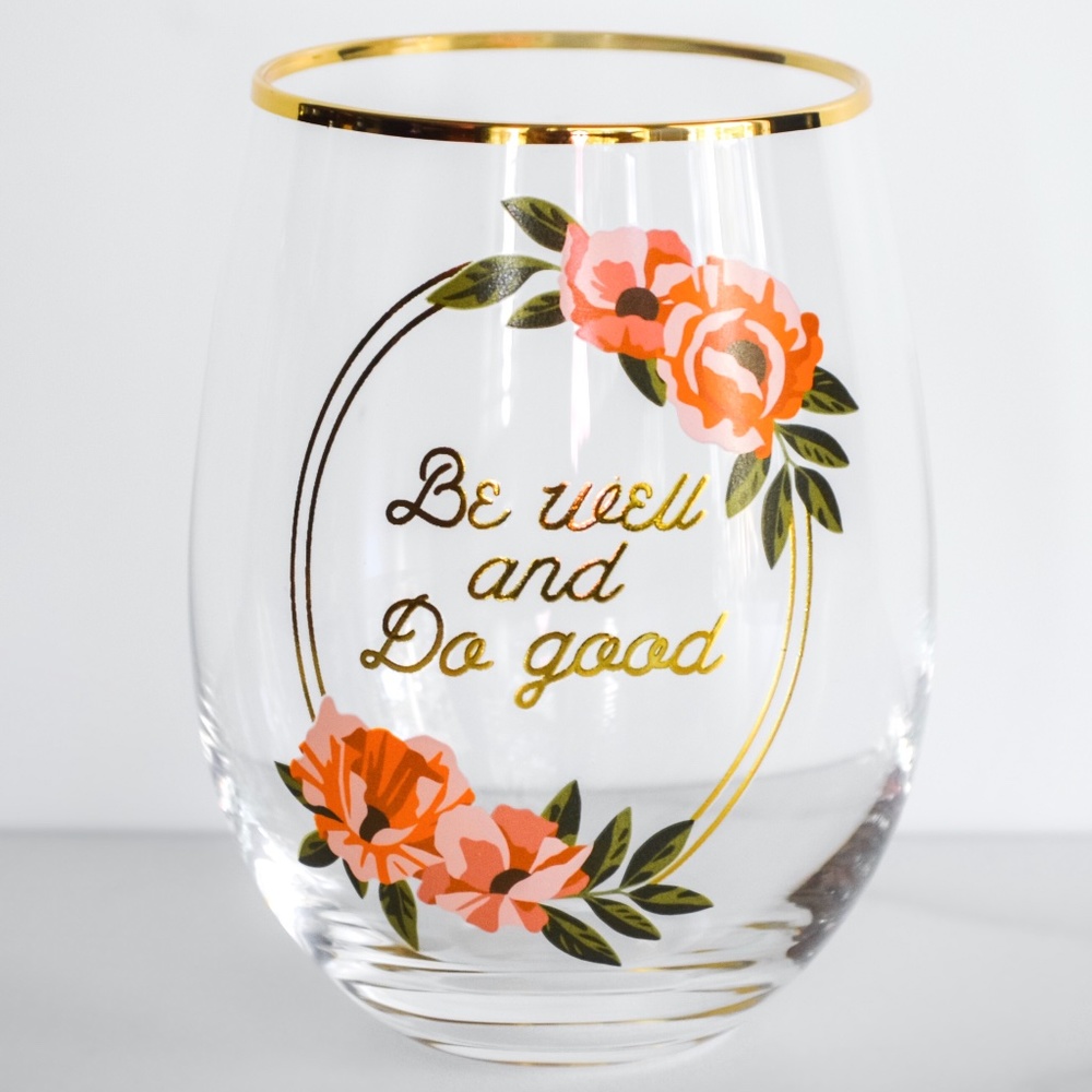 Be Well & Do Good Stemless Wine Glass